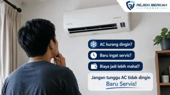 Kenapa Banyak Orang Baru Servis AC Saat Sudah Tidak Dingin?